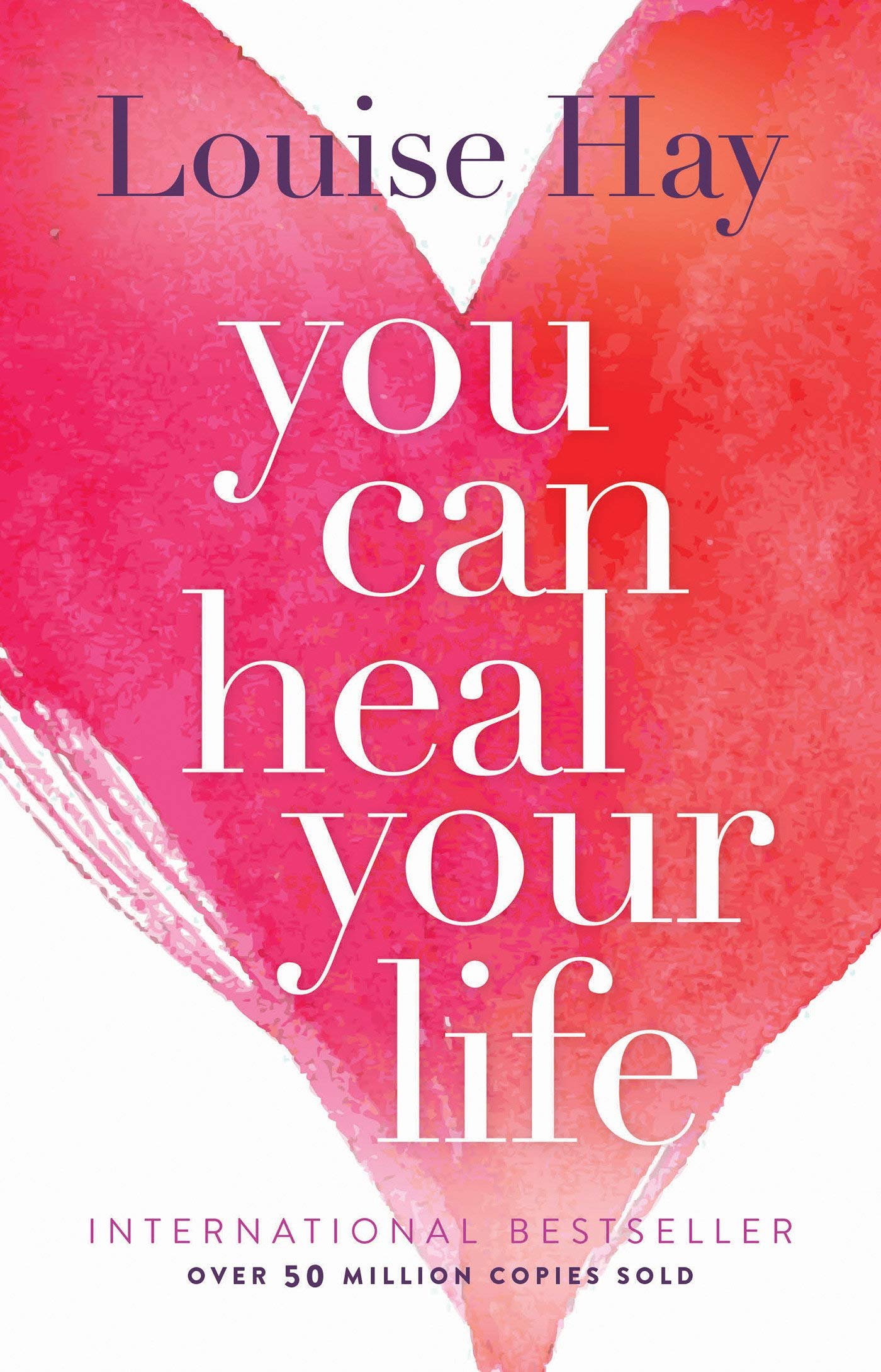 'You Can Heal Your Life' by Louise Hay