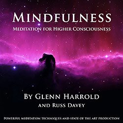 Mindfulness Meditation for Higher Consciousness MP3 download by Glenn Harrold
