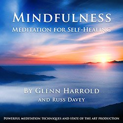Mindfulness Meditation for Self-Healing MP3 download by Glenn Harrold