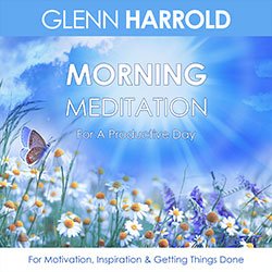 Morning Meditation For A Productive Day MP3 download by Glenn Harrold