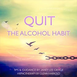  Quit The Alcohol Habit MP3 download by Glenn Harrold & Janey Lee Grace