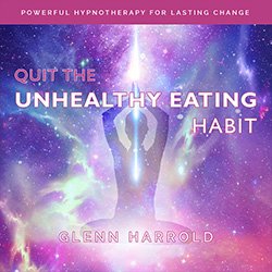 Quit The Unhealthy Eating Habit Hypnosis MP3 download by Glenn Harrold